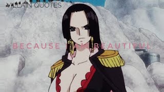 Because I am beautiful - Boa Hancock - One Piece