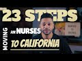 23 Steps Nurses Moving To California Need To Take in 2021