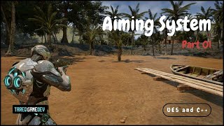 UE5 Aiming System Tutorial: Core Mechanics Setup (Part 1)