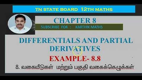 EXAMPLE 8.8 |12TH MATHS TN | CHAPTER 8| DIFFERENTIALS AND PARTIAL DERIVATIVES|TM/EM