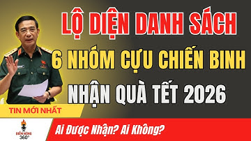 Lộ Diện Danh Sách 6 Nhóm Cựu Chiến Binh Được Nhận Quà Tết 2026 – Xem Ngay Kẻo Lỡ!