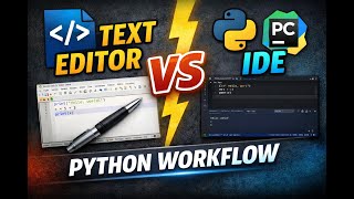 Famous My Python Toolkit | 3.  Editor vs IDE Wealth