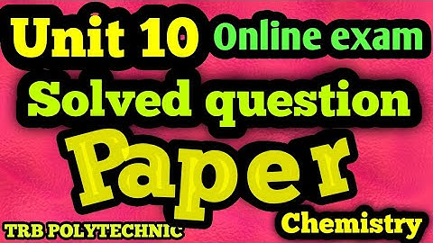 TRB POLYTECHNIC Unit 10 online exam paper solved question paper|TRB POLYTECHNIC chemistry| ALLWIN
