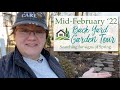 Garden Tour - Mid-February 2022  Back Yard Signs of Spring - 🌱🌿🤞🏻