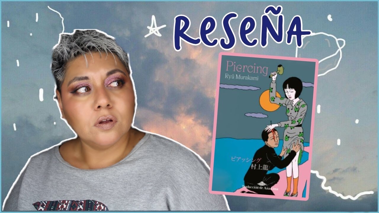 Reseña | Piercing | Ryu Murakami - YouTube