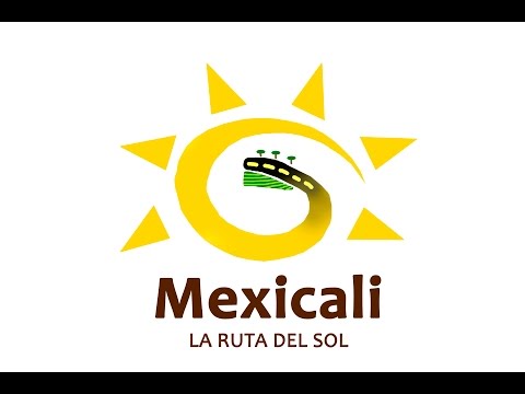 Mexicali: La ruta del sol.