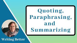 Avoiding Plagiarism Quoting, Paraphrasing, And Summarizing