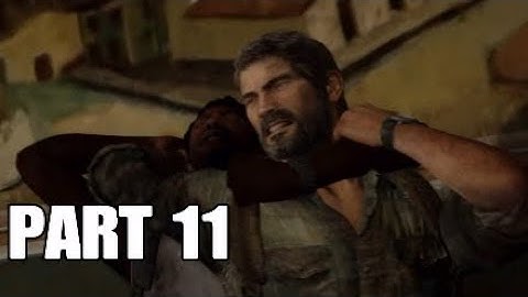 THE LAST OF US | GROUNDED WALKTHROUGH | PART 11