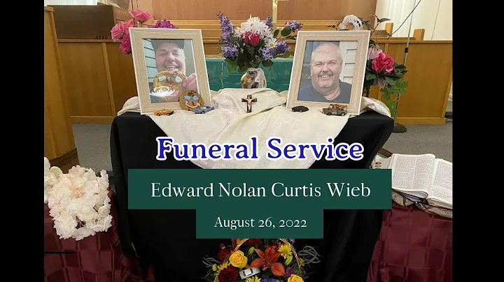 Funeral Service _ Edward Nolan Curtis Wieb
