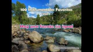 100 Instrumentales Favoritos vol. 1 - 014 Hay una fuente sin igual