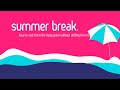 Pack Up - Summer Break - 10:30