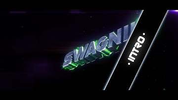 Intro for Swagnik [HD+] | by NoNameArtz.