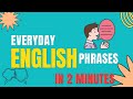 Everyday english phrases in 2 minutes common phrases  follow smartstudycentral1 english