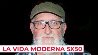 La Vida Moderna 5x50 | Kung fu-canario