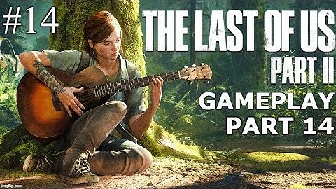 The Last of Us Part II PS5 Gameplay Walkthrough Part 14 [Hungarian Subtitle] [4k 60FPS]