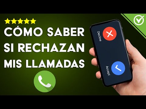 ¿Cómo saber si alguien me está RECHAZANDO una LLAMADA?