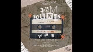 DJ MV - 3AM Sounds Vol 2 Mixed and compiled by DJ MV
