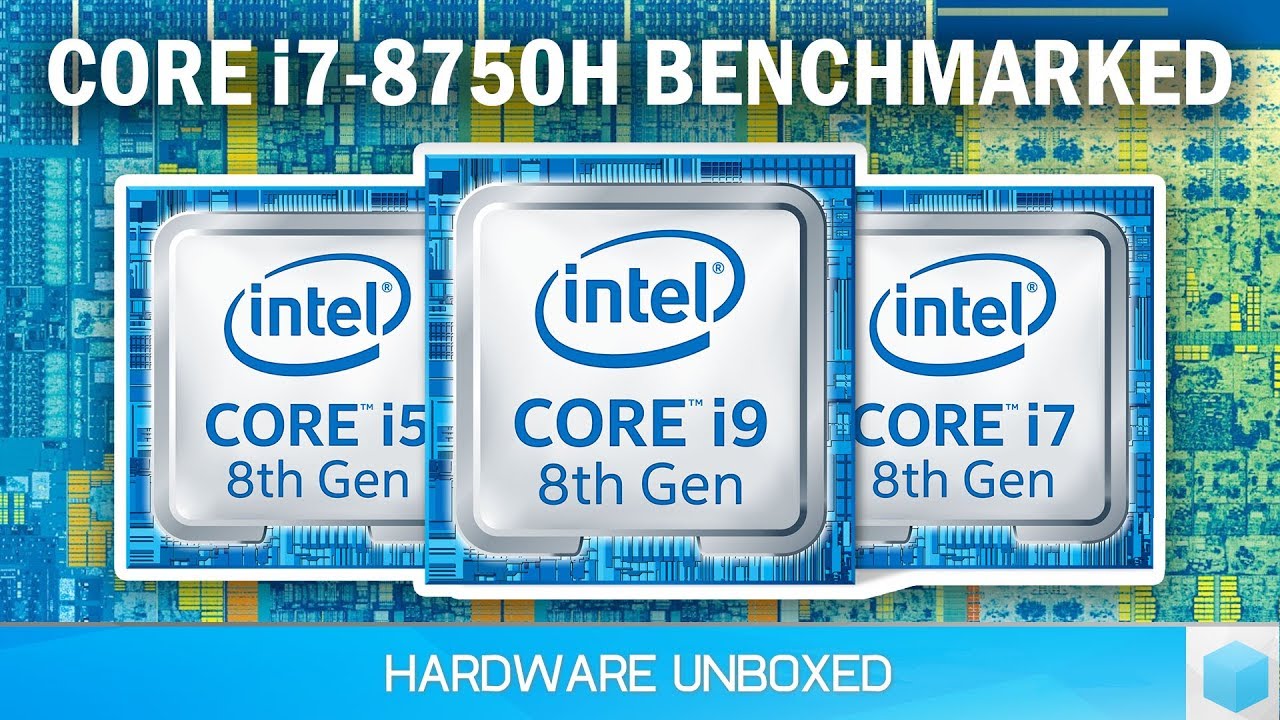 6 Core Laptop! Intel Core i7-8750H vs i7-7700HQ Benchmarked - YouTube