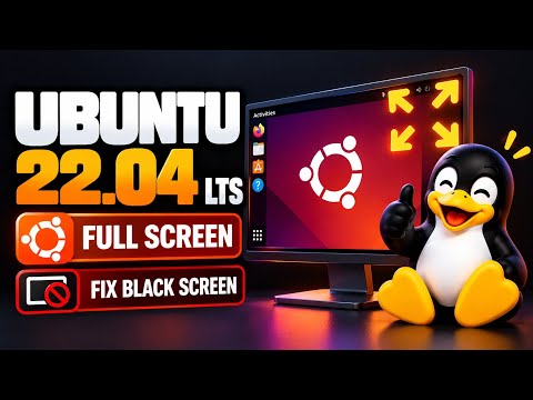 How to Make Ubuntu 22.04 LTS Full Screen in VirtualBox | Fix Black Screen & Resolution Issues