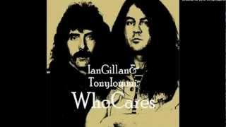 TRASHED - IAN GILLAN &amp; TONY IOMMI - Who Cares, Disc One (2012)