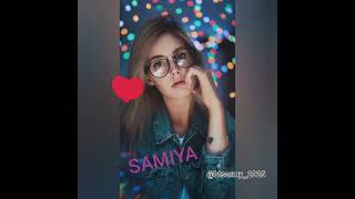 SAMIYA ismiga video