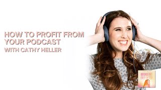 How to Profit from Your Podcast