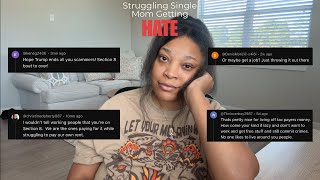 I'M GETTING HATE FOR HAVING FOODSTAMPS AND SECTION 8