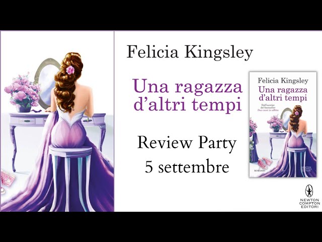 Recensione Libro Una ragazza d'altri tempi di Felicia Kingsley - Rewiew  Tour! 