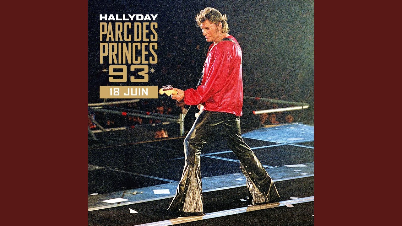 Le bon temps du rock'n'roll (Live au Parc des Princes / 18 juin 1993)