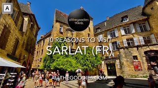 10 Reasons to visit Sarlat, France | @Ten-Reasons