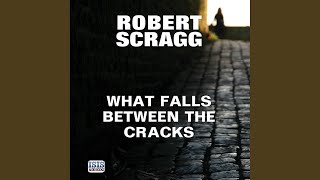 Chapter 21.2 - What Falls Between the Cracks - Robert Scragg & David Thorpe