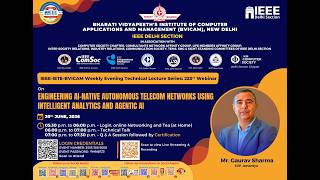 223ʳᵈ National Webinar on “Engineering AI-Native Autonomous Telecom Networks.”