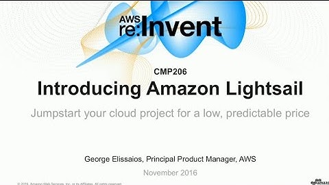 AWS re:Invent 2016: NEW LAUNCH!  Introducing Amazon Lightsail (CMP206)
