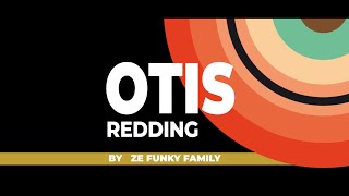 Otis Redding by Ze Funky Family - Teaser