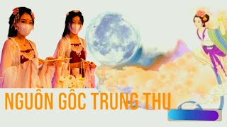 Tết Trung Thu Bắt Nguồn Từ Đâu 