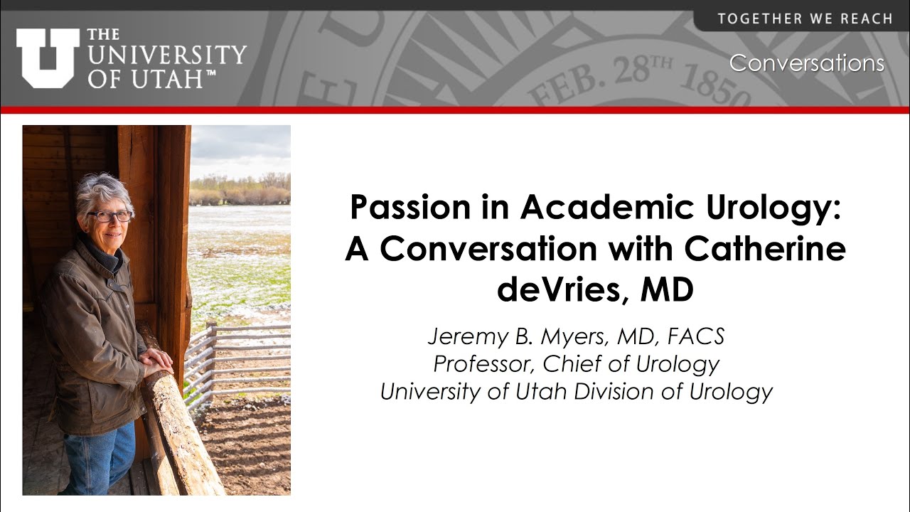 Interview with Catherine deVries, MD University of Utah Urology 2024 ...