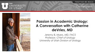 Interview with Catherine deVries, MD University of Utah Urology 2024