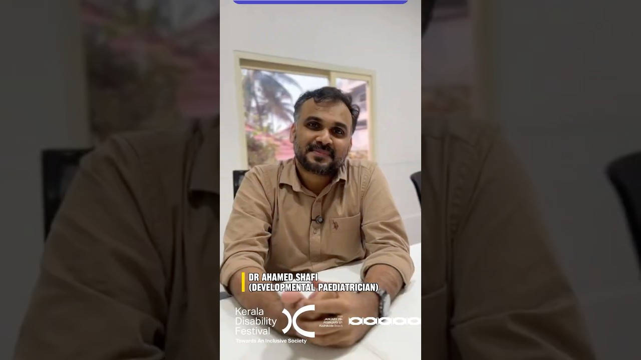 ഡോ. അഹമ്മദ് ഷാഫി| (Developmental Paediatrician)