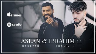 Aslan Nadoyan feat. Ibrahim Khalil - // POTPORI // - Premiere