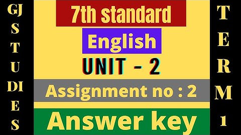 7th standard English assignment - 2 answers | Unit-2 assignment answers | @GjStudies