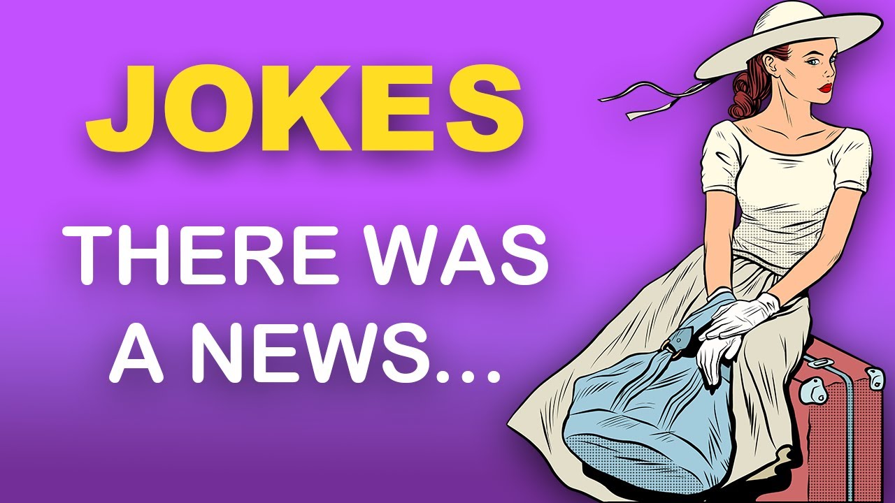 funny jokes There was a news headline on the radio which said YouTube