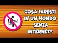 COSA FARESTI IN UN MONDO SENZA INTERNET? || ERROR 404 di Esther Paniagua