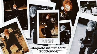 Maqueta instrumental para Mylène Farmer (2000-2004)