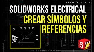 Crea SÍMBOLOS y REFERENCIAS con circuitos - SOLIDWORKS ELECTRICAL