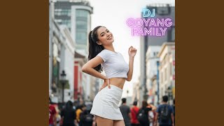 Dj Goyang Family