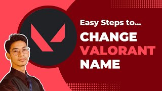 Valorant - How to Change Name?