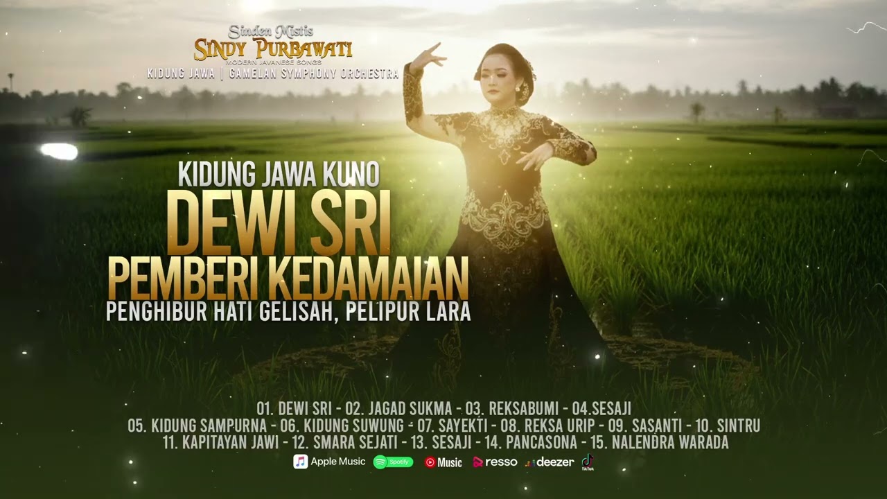Kidung Jawa Kuno - Dewi Sri Pemberi Kedamaian