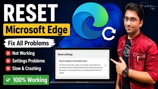 How to Reset Microsoft Edge Browser | Fix Edge Not Working & Settings Problems