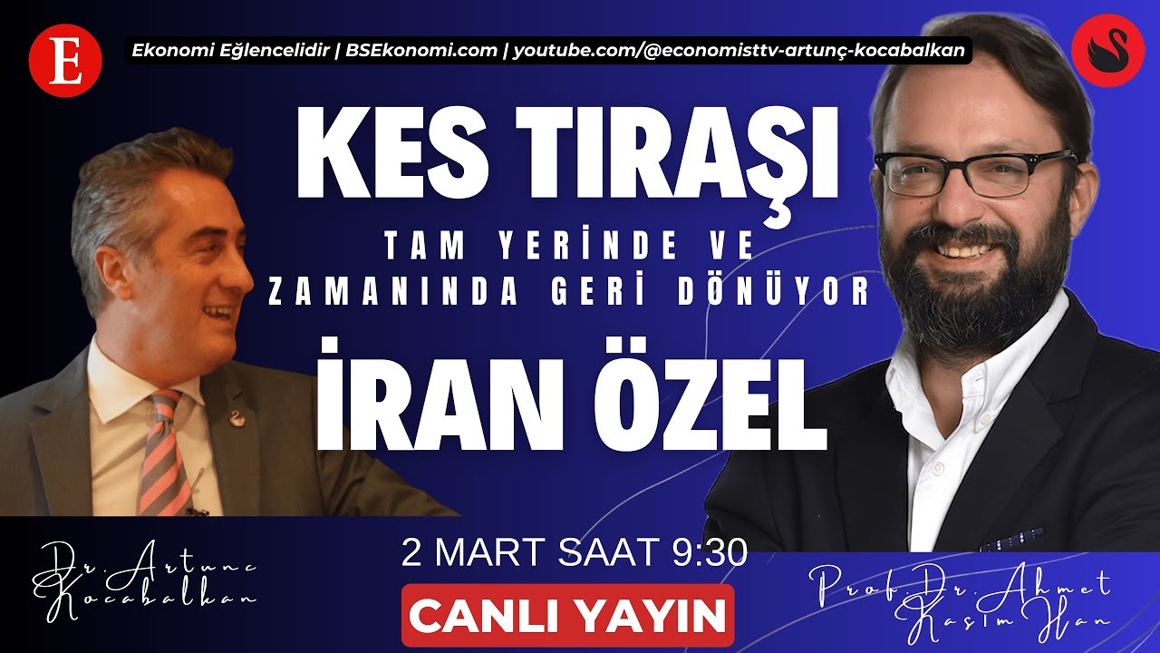 KES TRAŞI ÖZEL : İRAN SALDIRISI SONRASI EKONOMİ POLİTİKA VE PİYASALAR