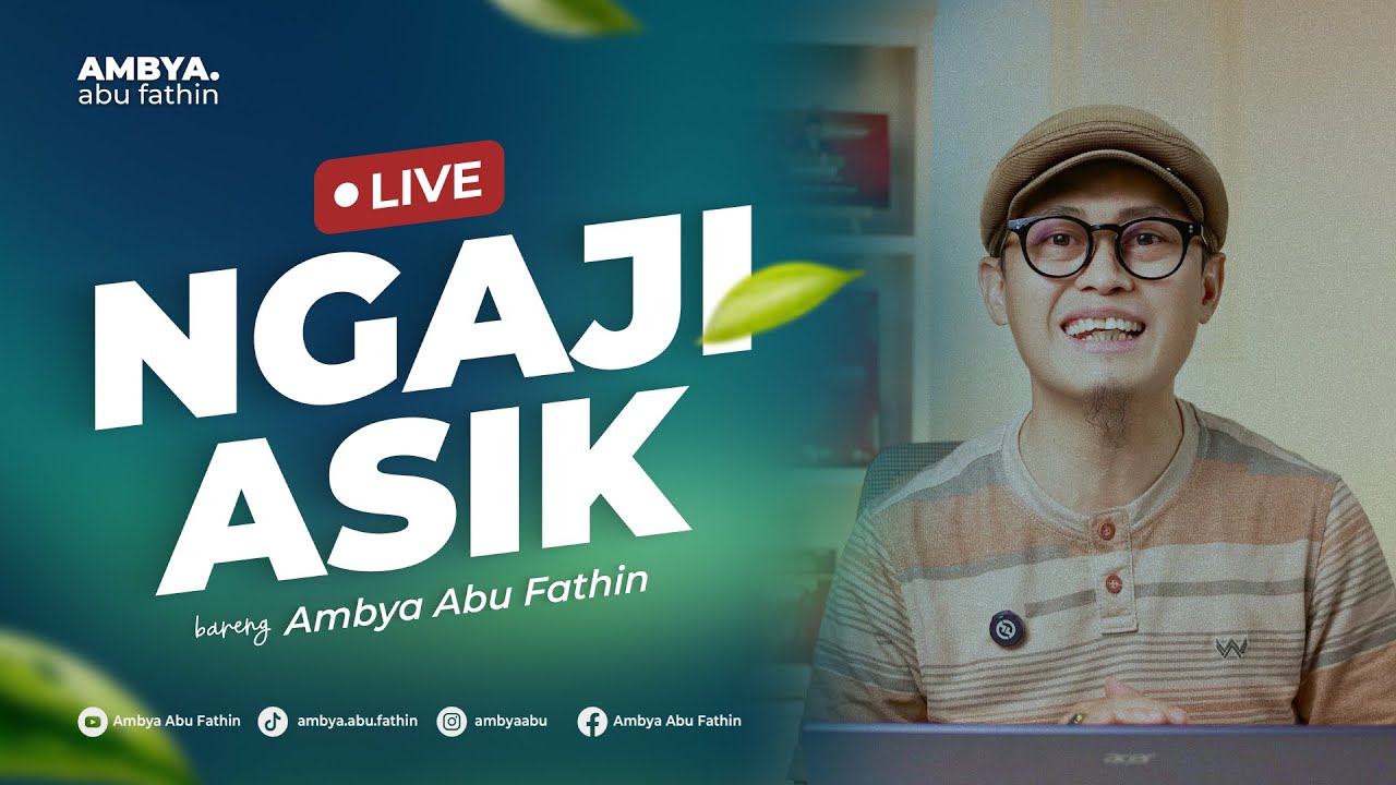 Ngaji Asik Bareng Ambya Abu Fathin - YouTube